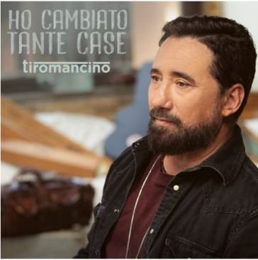 Ho cambiato tante case (cd minigatefold Tiromancino