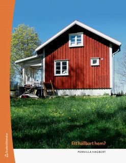 Ett hållbart hem?, ISBN: 9789144137223