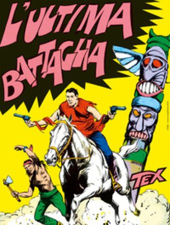 Tex collezione book. Vol. 9: L' ultima battaglia Gianluigi Bonelli