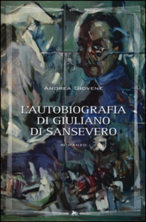 L'autobiografia di Giuliano di Sansevero Andrea Giovene