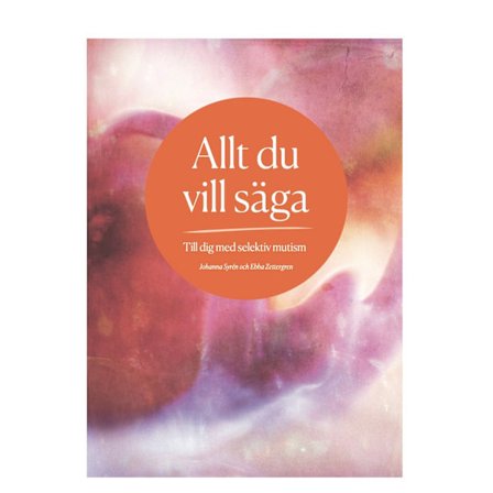 Allt du vill säga 9789198650938