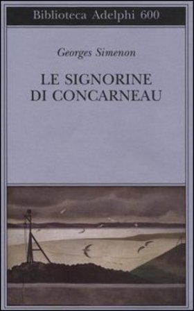 Le signorine di Concarneau Georges Simenon