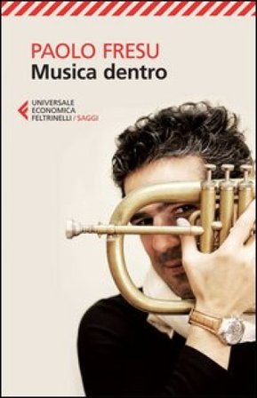 Musica dentro Paolo Fresu