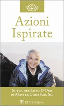 Azioni ispirate. L'insegnamento K. Sui Choa