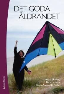 Det goda åldrandet, ISBN: 9789144068046