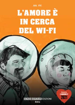 L'amore è in cerca del wi-fi