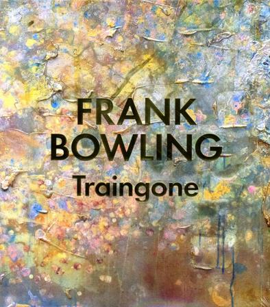 Frank Bowling - Traingone - Bok av Mel Gooding, Zoe Whitley, m.fl. - Häftad