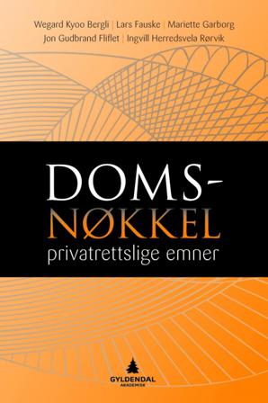 Domsnøkkel - Bok av Wegard Kyoo Bergli, Lars Fauske, m.fl. - Paperback