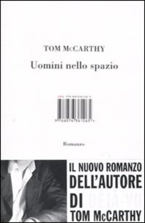 Uomini nello spazio Tom McCarthy
