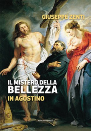 Il mistero della bellezza in Agostino Giuseppe Zenti