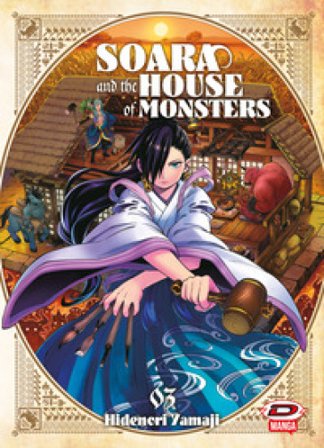 Soara and the house of monsters. Vol. 3 Hidenori Yamaji