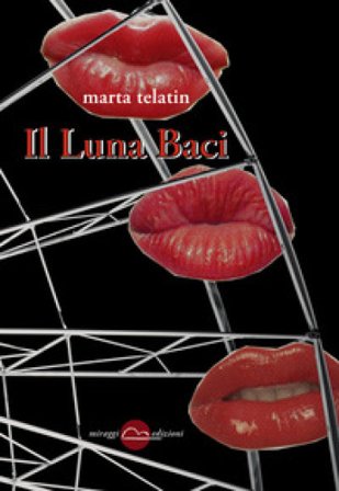 Il luna baci Marta Telatin