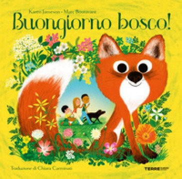 Buongiorno bosco! Ediz. a colori Karen Jameson