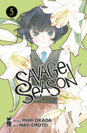 Savage season. Vol. 5 Mari Okada