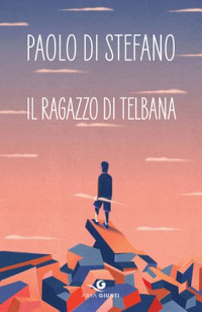 Il ragazzo di Telbana Paolo Di Stefano
