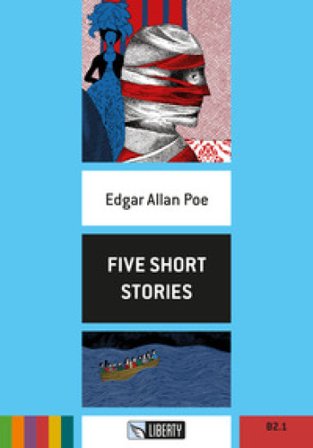 Five short stories. Ediz. per la scuola. Con File audio per il download Edgar Allan Poe
