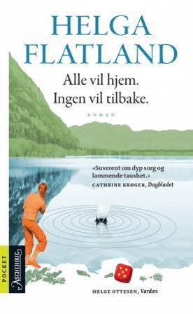 Alle vil hjem. Ingen vil tilbake - Bok av Helga Flatland - Pocket