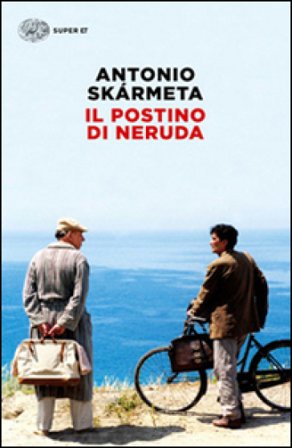 Il postino di Neruda Antonio Skàrmeta