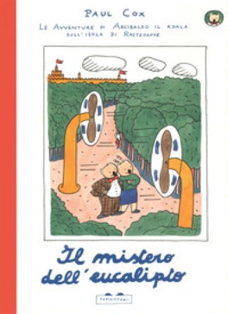 Il mistero dell'eucalipto. Le avventure di Arcibaldo il koala sull'isola di Rastepappe. Ediz. a colori Paul Cox