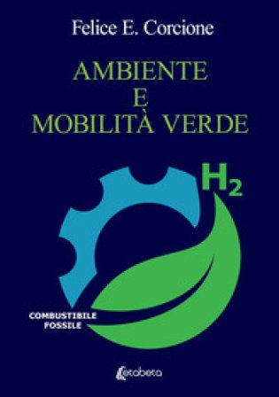 Ambiente e mobilità verde Felice Esposito Corcione