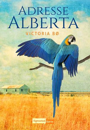 Adresse Alberta - Bok av Victoria Bø - Hardback