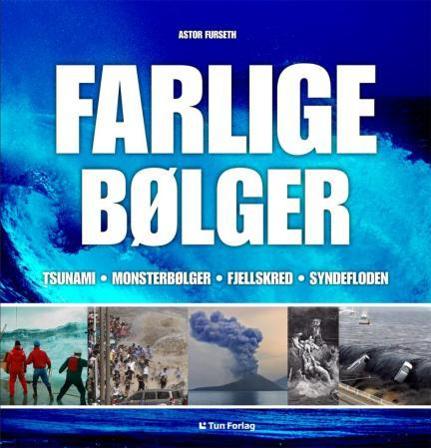 Farlige bølger - Bok av Astor Furseth - Hardback