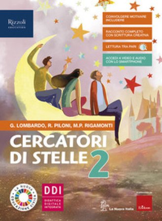 Cercatori di stelle. Con Letteratura. Per la Scuola media. Con e-book. Con espansione online. Vol. 2 Rita Piloni