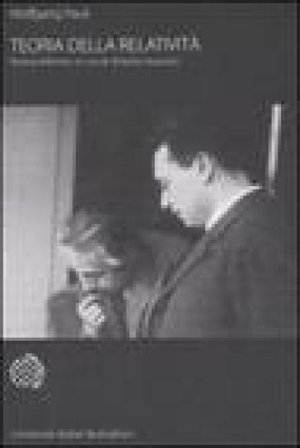 Teoria della relatività Wolfgang Pauli