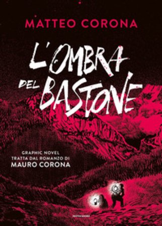 L'ombra del bastone Matteo Corona