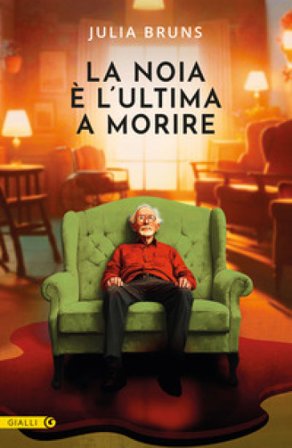 La noia è l'ultima a morire Julia Bruns