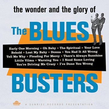 Wonder and glory of The Blues Busters