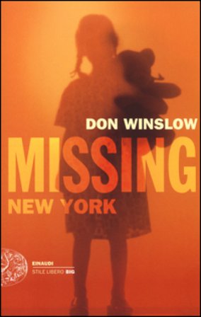 Missing. New York. Le indagini di Frank Decker Don Winslow