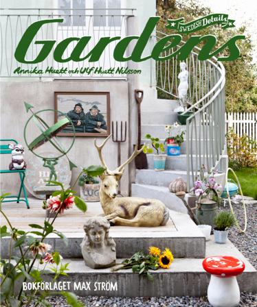 Swedish Details Gardens - Bok av Annika Huett & Ulf Huett Nilsson - Inbunden