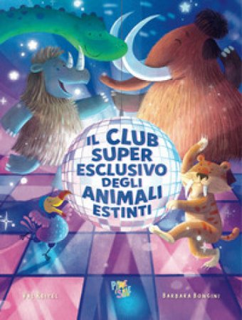 Il club super esclusivo degli animali estinti Val REIYEL