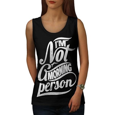 Not Morning Person Kvinnor Blacktank Top