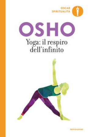 Yoga: il respiro dell'infinito Osho