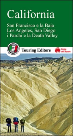 California. San Francisco e la Baia, Los Angeles, San Diego, i parchi e la Death Valley