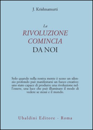 La rivoluzione comincia da noi Jiddu Krishnamurti