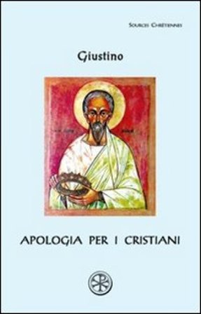 Apologia per i cristiani. Testo greco a fronte Giustino (san)