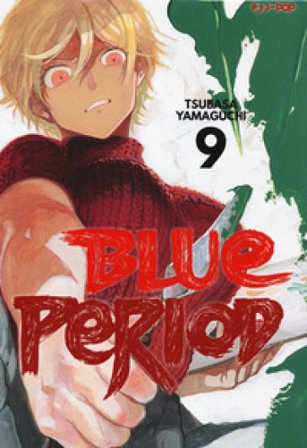 Blue period. Vol. 9 Tsubasa Yamaguchi