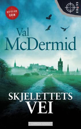 Skjelettets vei - Bok av Val McDermid - Pocket