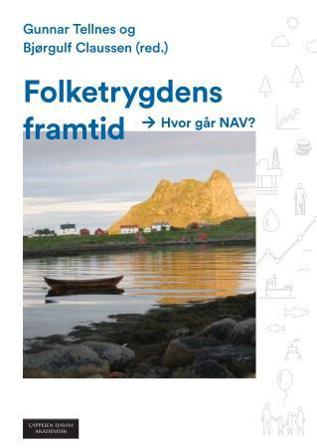 Folketrygdens framtid - Bok - Paperback