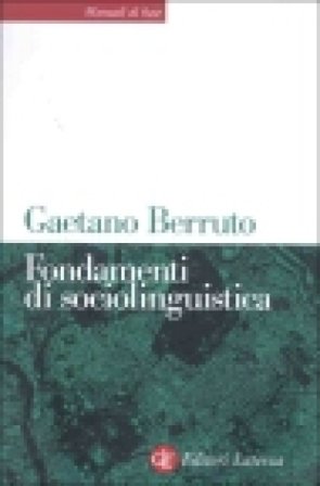 Fondamenti di sociolinguistica Gaetano Berruto