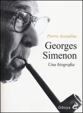 Georges Simenon. Una biografia Pierre Assouline