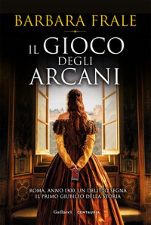 Il gioco degli arcani Barbara Frale