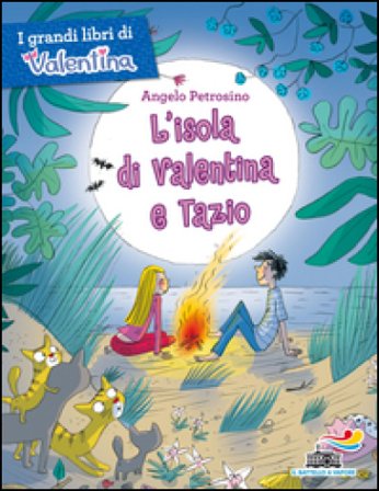 L'isola di Valentina e Tazio Angelo Petrosino