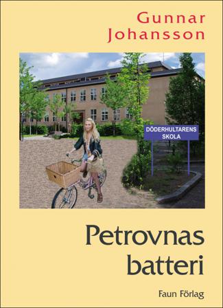 Petrovnas batteri - Bok av Gunnar Johansson - Inbunden