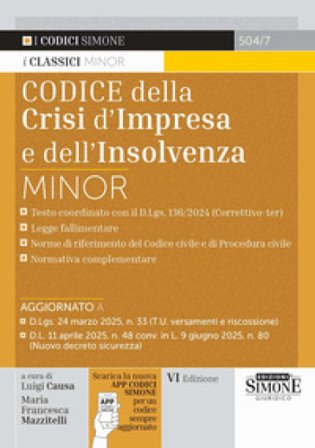 Codice della crisi d'impresa e dell'insolvenza. Ediz. minor. Con espansione online
