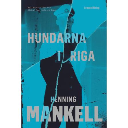 Hundarna I Riga 9789173436557