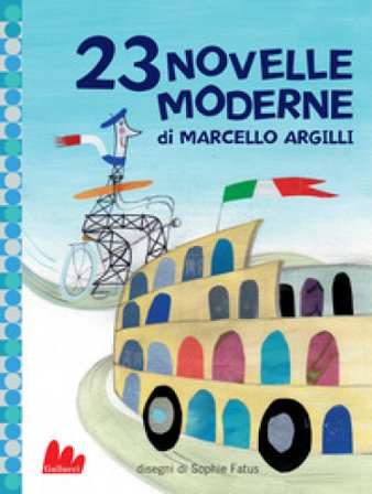 23 novelle moderne. Ediz. a colori Marcello Argilli